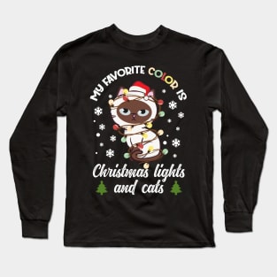my favorite color is christmas lights and cats Long Sleeve T-Shirt